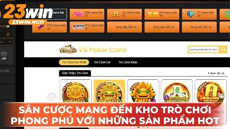 Sân cược mang đến kho trò chơi phong phú với những sản phẩm hot